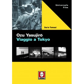 Ozu Yasujiro. Viaggio a Tokyo – Dario Tomasi  – Edizioni Lindau