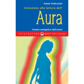 Iniziazione alla lettura dell'aura