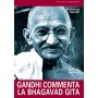 Gandhi commenta la Bhagavad gita