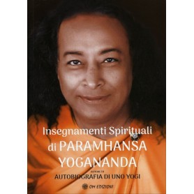 Insegnamenti Spirituali Di Paramhansa Yogananda