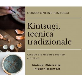 Corso ONLINE "Kintsugi, l'arte di riparare con l'oro" TECNICA TRADIZIONALE. Cinque ore con kit