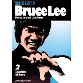 Tecniche segrete di Bruce Lee vol. 2