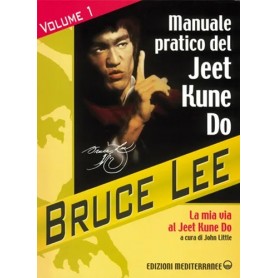 Manuale pratico del Jeet Kune Do vol. 1