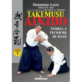 Takemusu aikido vol. 1