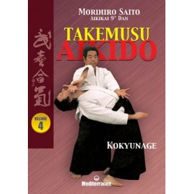 Takemusu aikido vol. 4