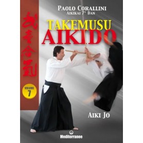 Takemusu aikido vol. 7