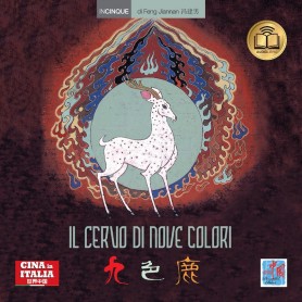 Il cervo di nove colori - 九色鹿