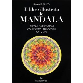 Il libro illustrato dei mandala