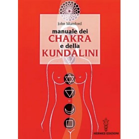 Manuale dei chakra e della kundalini
